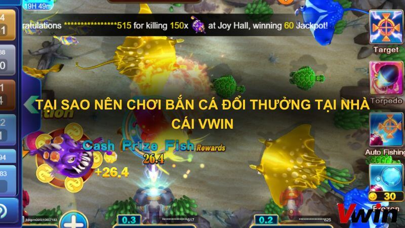 Tai sao nen choi Ban ca doi thuong tai nha cai VWin 1