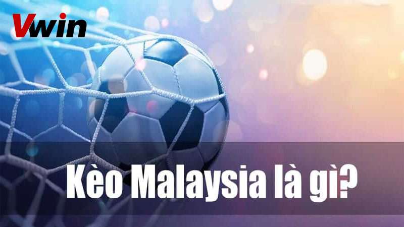 Giới Thiệu Về Tỷ Lệ Kèo Malaysia tại 